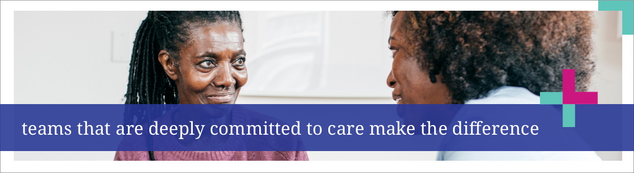 Graphic: Teams that are deeply committed to care make the difference